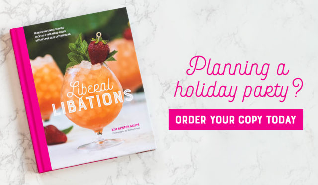 Planning a holiday Party? Order your copy of Liberal Libations today.